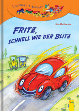Buchcover Fritz, schnell wie der Blitz | Lisa Gallauner | EAN 9783707412307 | ISBN 3-7074-1230-X | ISBN 978-3-7074-1230-7