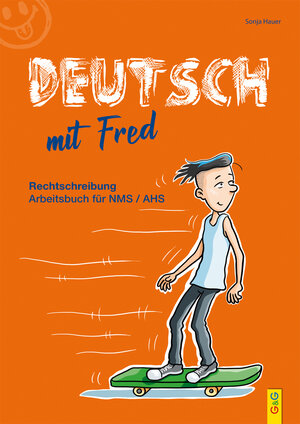 Buchcover Deutsch mit Fred Rechtschreiben | Sonja Hauer | EAN 9783707413229 | ISBN 3-7074-1322-5 | ISBN 978-3-7074-1322-9