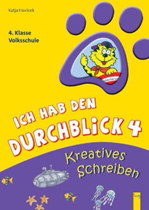 Buchcover Ich hab den Durchblick 4 - Kreatives Schreiben | Katja Havlicek | EAN 9783707413489 | ISBN 3-7074-1348-9 | ISBN 978-3-7074-1348-9