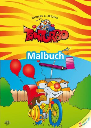 Buchcover Tom Turbo: Malbuch 2  | EAN 9783707416275 | ISBN 3-7074-1627-5 | ISBN 978-3-7074-1627-5