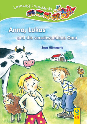 Buchcover LESEZUG/ Lese-Minis: Anna, Lukas und die verschwundene Oma | Susa Hämmerle | EAN 9783707416794 | ISBN 3-7074-1679-8 | ISBN 978-3-7074-1679-4