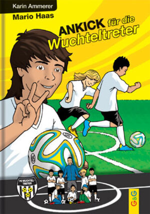 Buchcover Ankick für die Wuchteltreter | Karin Ammerer | EAN 9783707416862 | ISBN 3-7074-1686-0 | ISBN 978-3-7074-1686-2