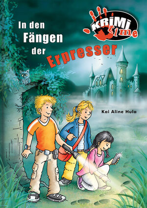 Buchcover In den Fängen der Erpresser | Kai Aline Hula | EAN 9783707418194 | ISBN 3-7074-1819-7 | ISBN 978-3-7074-1819-4