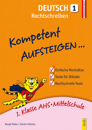 Buchcover Kompetent Aufsteigen Deutsch 1 - Rechtschreiben | Margit Pieler | EAN 9783707418439 | ISBN 3-7074-1843-X | ISBN 978-3-7074-1843-9