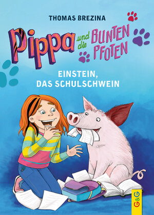 Buchcover Pippa und die Bunten Pfoten - Einstein, das Schulschwein | Thomas Brezina | EAN 9783707419924 | ISBN 3-7074-1992-4 | ISBN 978-3-7074-1992-4