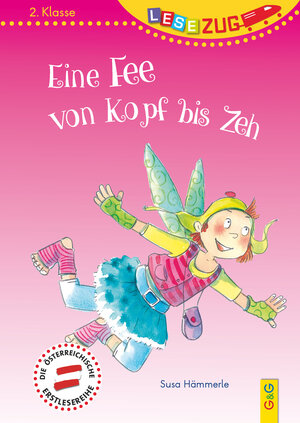 Buchcover LESEZUG/2. Klasse: Eine Fee von Kopf bis Zeh | Susa Hämmerle | EAN 9783707420043 | ISBN 3-7074-2004-3 | ISBN 978-3-7074-2004-3
