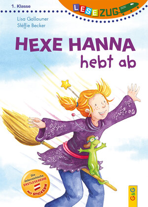 Buchcover LESEZUG/1. Klasse: Hexe Hanna hebt ab | Lisa Gallauner | EAN 9783707420333 | ISBN 3-7074-2033-7 | ISBN 978-3-7074-2033-3