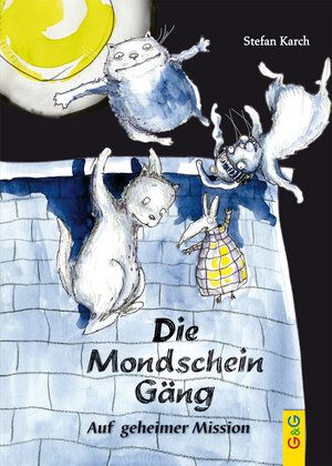 Buchcover Die Mondscheingäng - Auf geheimer Mission | Stefan Karch | EAN 9783707420999 | ISBN 3-7074-2099-X | ISBN 978-3-7074-2099-9