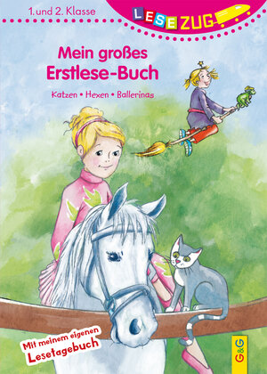 Buchcover LESEZUG/1.-2. Klasse: Mein großes Erstlese-Buch - Katzen, Hexen, Ballerinas | Michaela Holzinger | EAN 9783707421170 | ISBN 3-7074-2117-1 | ISBN 978-3-7074-2117-0