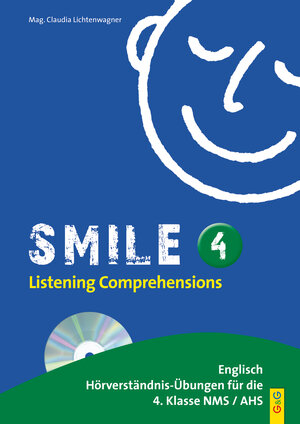 Buchcover Smile - Listening Comprehensions 4 mit CD | Claudia Lichtenwagner | EAN 9783707421873 | ISBN 3-7074-2187-2 | ISBN 978-3-7074-2187-3