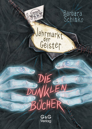 Buchcover Die dunklen Bücher - Jahrmarkt der Geister | Barbara Schinko | EAN 9783707422849 | ISBN 3-7074-2284-4 | ISBN 978-3-7074-2284-9
