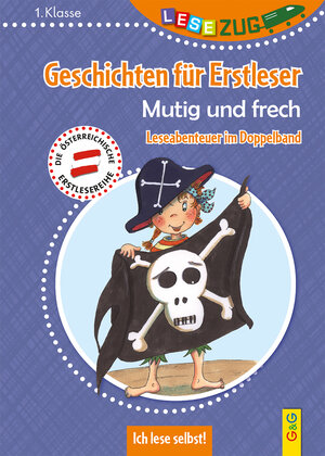 Buchcover LESEZUG DOPPELBAND/1. Klasse: Geschichten für Erstleser. Mutig und frech | Hertha Kratzer | EAN 9783707423495 | ISBN 3-7074-2349-2 | ISBN 978-3-7074-2349-5