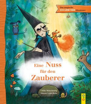 Buchcover Das magische ICH LESE VOR-Abenteuer: Eine Nuss für den Zauberer | Ulrike Motschiunig | EAN 9783707423679 | ISBN 3-7074-2367-0 | ISBN 978-3-7074-2367-9