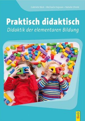 Buchcover Praktisch didaktisch | Gabriele Bäck | EAN 9783707423693 | ISBN 3-7074-2369-7 | ISBN 978-3-7074-2369-3