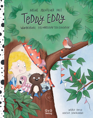 Buchcover Meine Abenteuer mit Teddy Eddy. Wunderbare Freundschaftsgeschichten | Ingrid Hofer | EAN 9783707423853 | ISBN 3-7074-2385-9 | ISBN 978-3-7074-2385-3