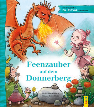 Buchcover Das magische ICH LESE VOR-Abenteuer: Feenzauber auf dem Donnerberg | Ulrike Motschiunig | EAN 9783707424201 | ISBN 3-7074-2420-0 | ISBN 978-3-7074-2420-1