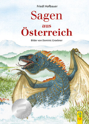 Buchcover Sagen aus Österreich | Friedl Hofbauer | EAN 9783707424713 | ISBN 3-7074-2471-5 | ISBN 978-3-7074-2471-3