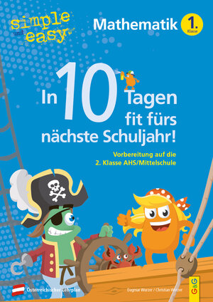 Buchcover simple und easy In 10 Tagen fit fürs nächste Schuljahr! Mathematik 1 | Dagmar Wurzer | EAN 9783707425116 | ISBN 3-7074-2511-8 | ISBN 978-3-7074-2511-6