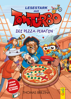 Buchcover Tom Turbo - Lesestark - Die Pizza-Piraten | Thomas Brezina | EAN 9783707425222 | ISBN 3-7074-2522-3 | ISBN 978-3-7074-2522-2