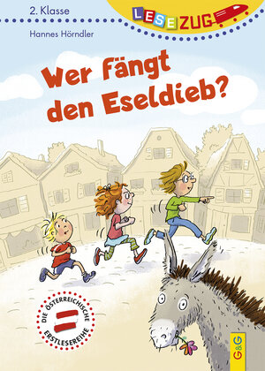 Buchcover LESEZUG/2. Klasse: Wer fängt den Eseldieb? | Hannes Hörndler | EAN 9783707425789 | ISBN 3-7074-2578-9 | ISBN 978-3-7074-2578-9