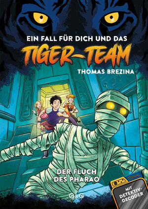 Buchcover Tiger-Team - Der Fluch des Pharao | Thomas Brezina | EAN 9783707426151 | ISBN 3-7074-2615-7 | ISBN 978-3-7074-2615-1
