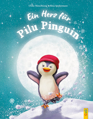 Buchcover Ein Herz für Pilu Pinguin | Ulrike Motschiunig | EAN 9783707426359 | ISBN 3-7074-2635-1 | ISBN 978-3-7074-2635-9