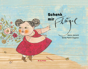 Buchcover Schenk mir Flügel | Heinz Janisch | EAN 9783707452129 | ISBN 3-7074-5212-3 | ISBN 978-3-7074-5212-9