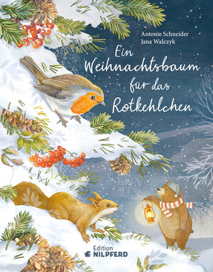 Buchcover Ein Weihnachtsbaum für das Rotkehlchen | Antonie Schneider | EAN 9783707452693 | ISBN 3-7074-5269-7 | ISBN 978-3-7074-5269-3