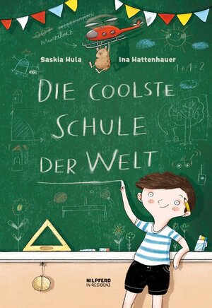 Buchcover Die coolste Schule der Welt | Saskia Hula | EAN 9783707457032 | ISBN 3-7074-5703-6 | ISBN 978-3-7074-5703-2