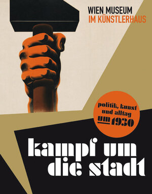 Buchcover Kampf um die Stadt | EAN 9783707603170 | ISBN 3-7076-0317-2 | ISBN 978-3-7076-0317-0