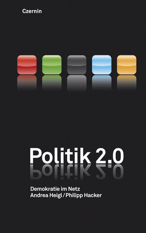 Buchcover Politik 2.0 | Andrea Heigl | EAN 9783707603309 | ISBN 3-7076-0330-X | ISBN 978-3-7076-0330-9
