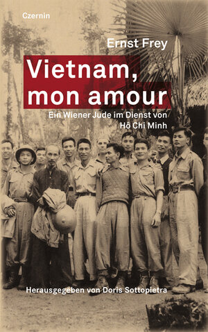 Buchcover Vietnam, mon amour | Ernst Frey | EAN 9783707604399 | ISBN 3-7076-0439-X | ISBN 978-3-7076-0439-9