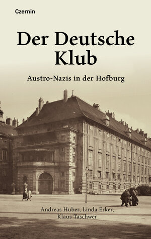 Buchcover Der Deutsche Klub | Andreas Huber | EAN 9783707606515 | ISBN 3-7076-0651-1 | ISBN 978-3-7076-0651-5
