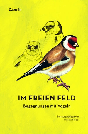 Buchcover Im freien Feld  | EAN 9783707606942 | ISBN 3-7076-0694-5 | ISBN 978-3-7076-0694-2