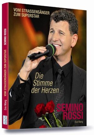 Buchcover Semino Rossi | Eva Mang | EAN 9783708105093 | ISBN 3-7081-0509-5 | ISBN 978-3-7081-0509-3