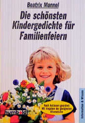 Buchcover Die schönsten Kindergedichte für Familienfeiern | Beatrix Mannel | EAN 9783708199733 | ISBN 3-7081-9973-1 | ISBN 978-3-7081-9973-3