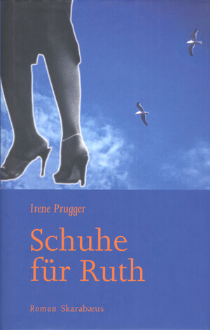Buchcover Schuhe für Ruth | Irene Prugger | EAN 9783708232348 | ISBN 3-7082-3234-8 | ISBN 978-3-7082-3234-8