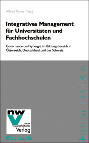 Buchcover Integratives Management für Universitäten und Fachhochschulen  | EAN 9783708300337 | ISBN 3-7083-0033-5 | ISBN 978-3-7083-0033-7