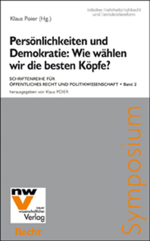 Buchcover Persönlichkeiten und Demokratie: Wie wählen wir die besten Köpfe?  | EAN 9783708302782 | ISBN 3-7083-0278-8 | ISBN 978-3-7083-0278-2