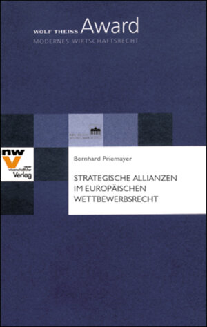 Buchcover Strategische Allianzen im europäischen Wettbewerbsrecht | Bernhard Priemayer | EAN 9783708302980 | ISBN 3-7083-0298-2 | ISBN 978-3-7083-0298-0