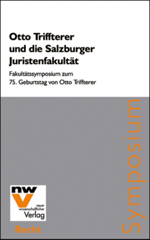 Buchcover Otto Triffterer und die Salzburger Juristenfakultät  | EAN 9783708304045 | ISBN 3-7083-0404-7 | ISBN 978-3-7083-0404-5