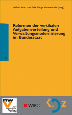 Buchcover Reformen der vertikalen Aufgabenverteilung und Verwaltungsmodernisierung im Bundesstaat  | EAN 9783708305219 | ISBN 3-7083-0521-3 | ISBN 978-3-7083-0521-9
