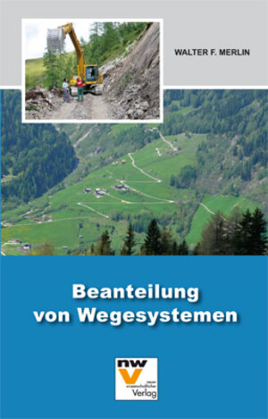 Buchcover Beanteilung von Wegesystemen | Friedrich Walter Merlin | EAN 9783708308234 | ISBN 3-7083-0823-9 | ISBN 978-3-7083-0823-4