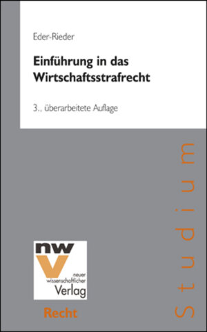 Buchcover Einführung in das Wirtschaftsstrafrecht | Maria Eder-Rieder | EAN 9783708309750 | ISBN 3-7083-0975-8 | ISBN 978-3-7083-0975-0