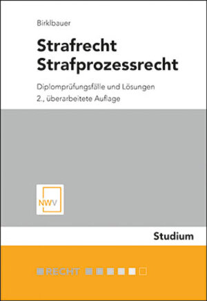 Buchcover Strafrecht, Strafprozessrecht | Alois Birklbauer | EAN 9783708311173 | ISBN 3-7083-1117-5 | ISBN 978-3-7083-1117-3