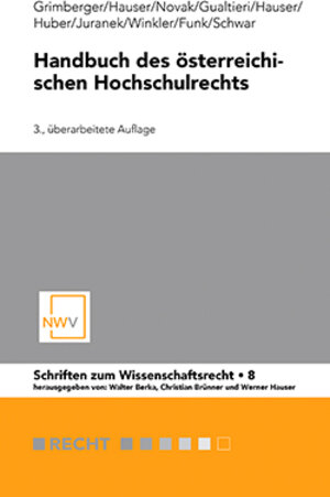 Buchcover Handbuch des österreichischen Hochschulrechts | Bernd-Christian Funk | EAN 9783708312231 | ISBN 3-7083-1223-6 | ISBN 978-3-7083-1223-1