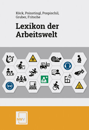 Buchcover Lexikon der Arbeitswelt | Peter Köck | EAN 9783708312613 | ISBN 3-7083-1261-9 | ISBN 978-3-7083-1261-3