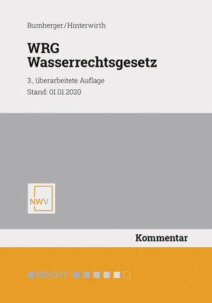 Buchcover WRG Wasserrechtsgesetz | Leopold Bumberger | EAN 9783708313085 | ISBN 3-7083-1308-9 | ISBN 978-3-7083-1308-5