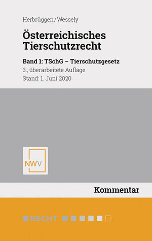 Buchcover Österreichisches Tierschutzrecht | Holger Herbrüggen | EAN 9783708313276 | ISBN 3-7083-1327-5 | ISBN 978-3-7083-1327-6