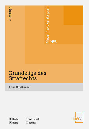 Buchcover Grundzüge des Strafrechts | Alois Birklbauer | EAN 9783708313450 | ISBN 3-7083-1345-3 | ISBN 978-3-7083-1345-0